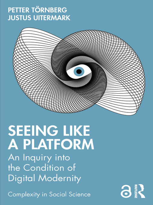 Title details for Seeing Like a Platform by Petter Törnberg - Available